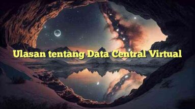 Ulasan tentang Data Central Virtual