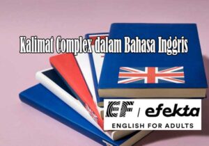 kalimat complex dalam bahasa inggris
