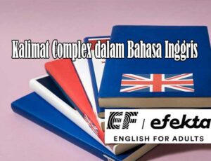 kalimat complex dalam bahasa inggris