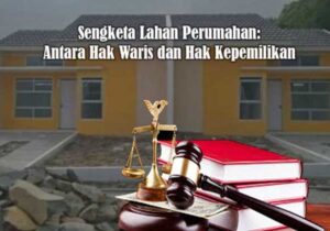 sengketa lahan perumahan